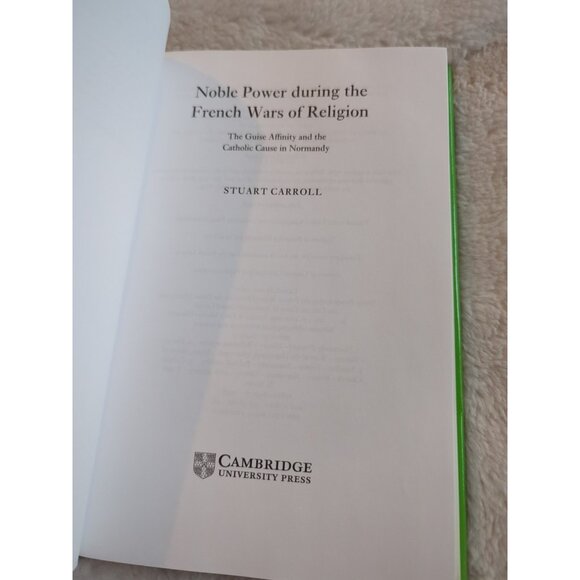 Noble Power during the French Wars of Religion HC DJ 1998 Vtg Stuart Carroll - Picture 3 of 6